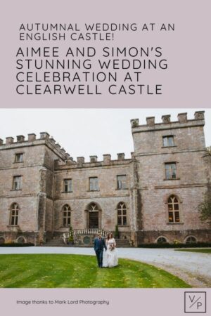 Pinterest image - Autumnal wedding at an English Castle! Aimee and Simon's stunning wedding celebration at Clearwell Castle. Photo of Aimee and Simon on the lawn with Clearwell Castle in the background. Photo thanks to Mark Lord Photography. Videos by Veiled Production - Clearwell Castle Wedding Videographer.